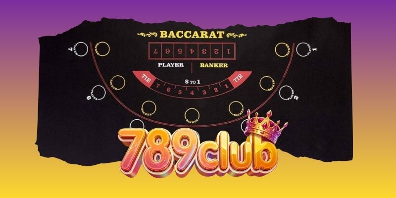 Baccarat Mini 789club có luật chơi nào cần lưu ý