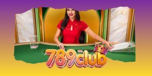 Squeeze Baccarat 789Club - Học Nhanh Bí Quyết Chiến Thắng