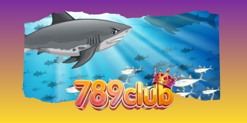 Bắn Cá Đại Vương 789club - Đại Dương Săn Cá Hấp Dẫn