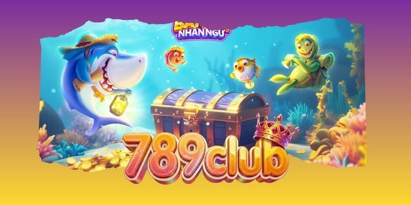 Bắn Cá Nhân Ngư – Trải Nghiệm Săn Cá Kịch Tính Tại 789club