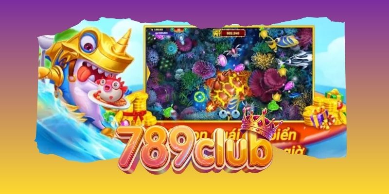 Bắn Cá Săn Ngư 789club - Hành Trình Săn Cá Sôi Động