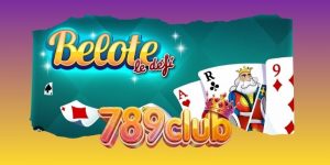 Belote 789club - Chinh Phục Game Bài Đổi Thưởng 2026 