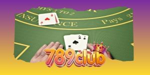 Blackjack Đại Phú – Lựa Chọn Giải Trí Trực Tuyến Tại 789club