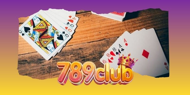 Game Bài Phỏm 789club Và Bàn Bài Chiến Thuật