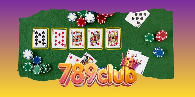 Game Bài Poker 789club Và Bàn Cược Quốc Tế