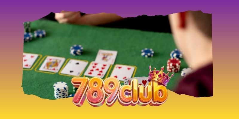 Trải nghiệm đấu trí trong Game Bài Poker 789club