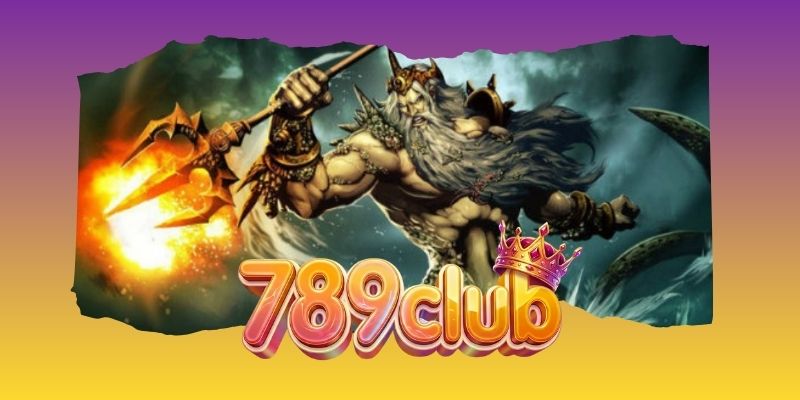 Poseidon Chi Lực – Giải Trí Săn Thưởng Đỉnh Cao Tại 789club