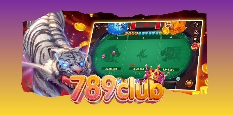 Sexy Long Hổ 789Club Sự Lựa Chọn Đầy Sức Hút Cho Người Chơi