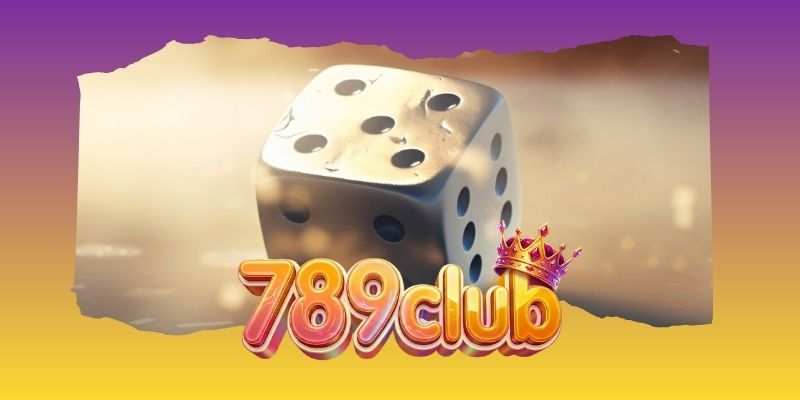 Sicbo Live – Sức Hút Từ Những Ván Cược Xúc Xắc Tại 789club