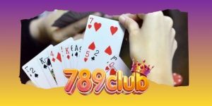 Tiến Lên Miền Nam 789club - Bàn Bài Truyền Thống