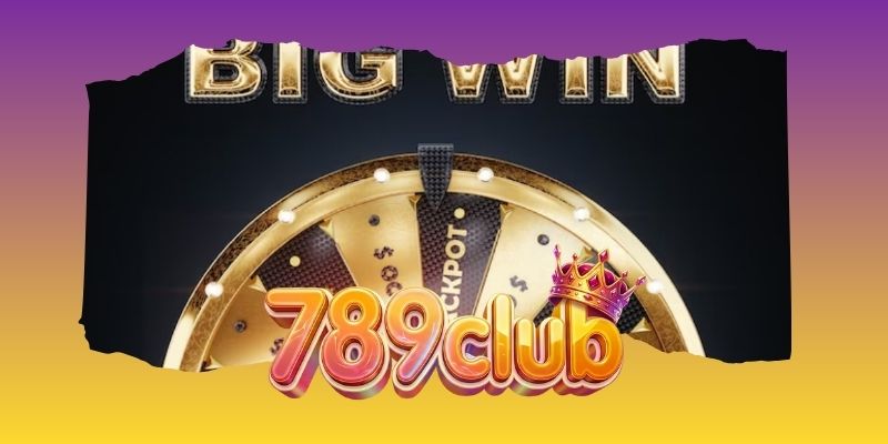 Vòng Quay Đại Phát – Chơi Slot Game Thắng Lớn Tại 789club